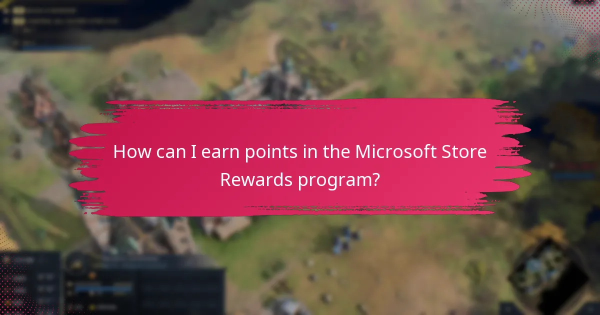 How can I earn points in the Microsoft Store Rewards program?