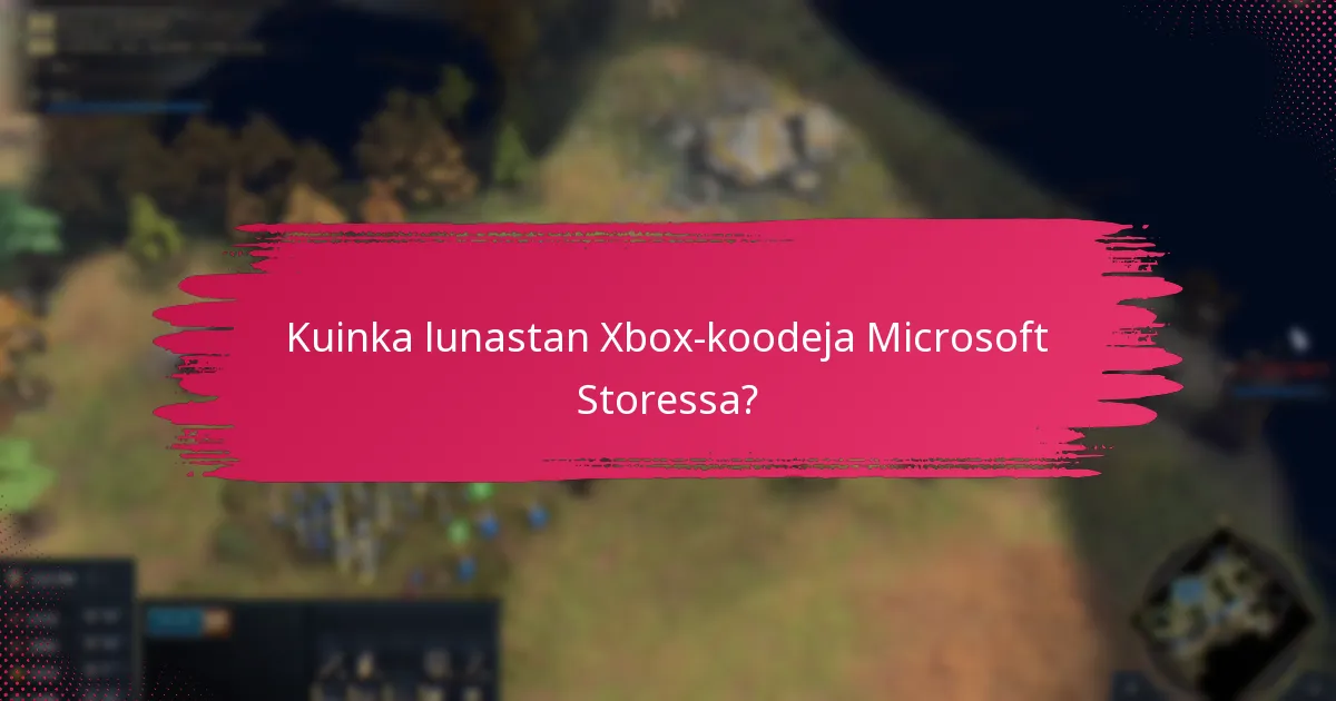 Millaisia Xbox-koodeja voin lunastaa?