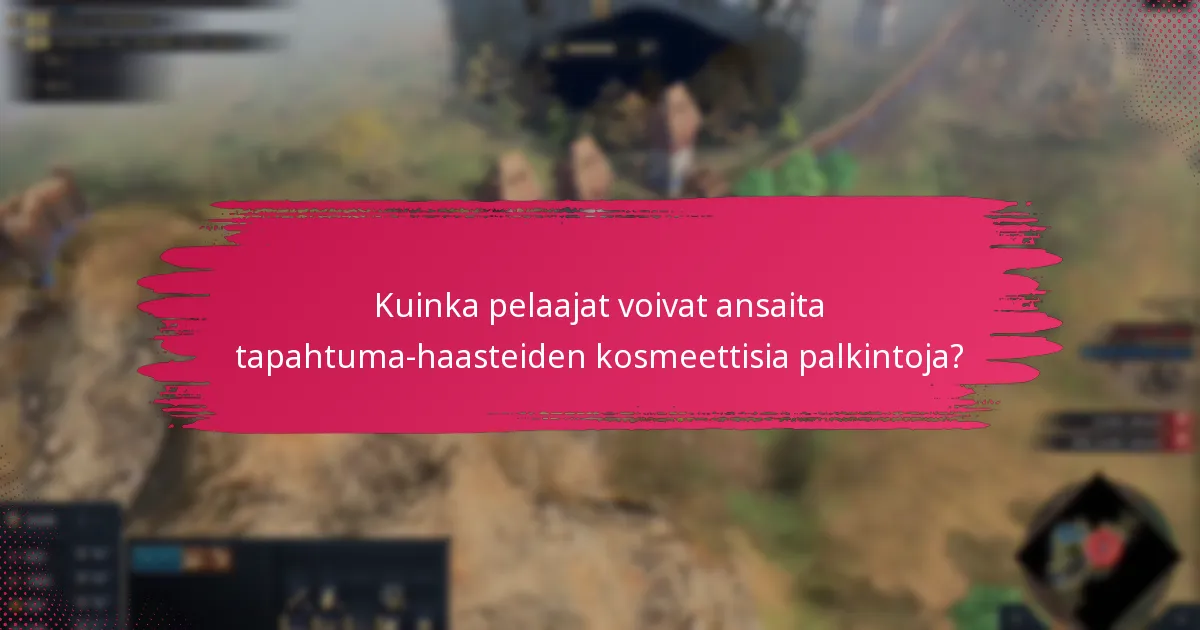 Kuinka pelaajat voivat ansaita tapahtuma-haasteiden kosmeettisia palkintoja?