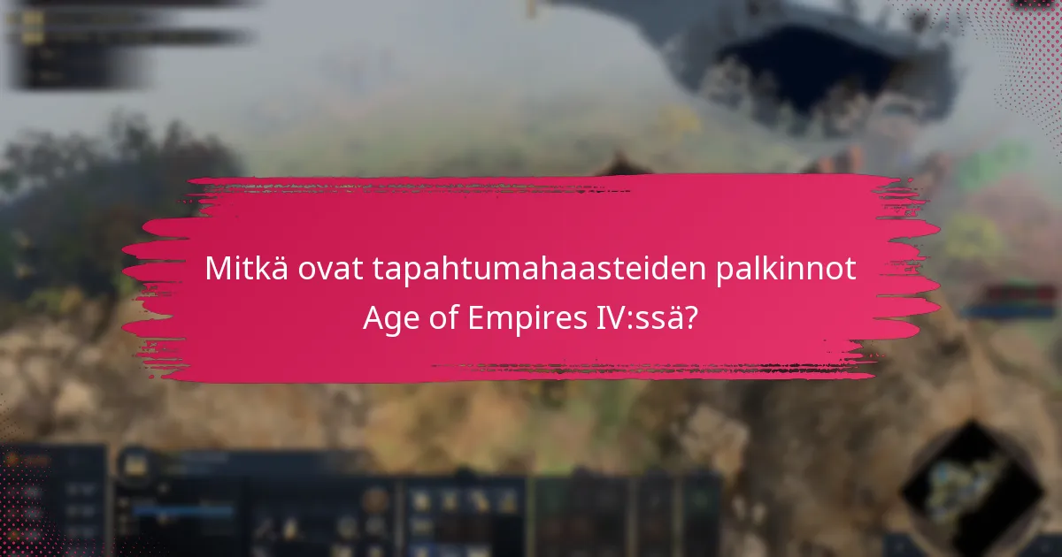 Mitkä mittarit arvioivat tapahtumahaasteita?