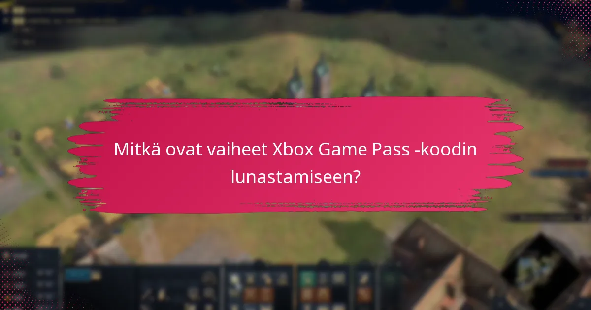 Kuinka voin asettaa Xbox-tilini Game Passia varten?